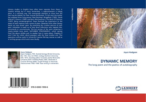 DYNAMIC MEMORY: The long poem and the poetics of autobiography