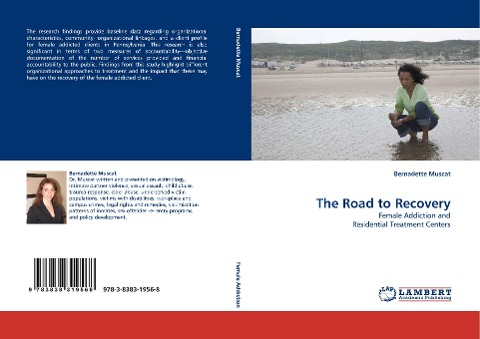 The Road to Recovery: Female Addiction and Residential Treatment Centers