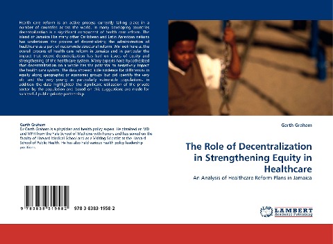 The Role of Decentralization in Strengthening Equity in Healthcare: An Analysis of Healthcare Reform Plans in Jamaica