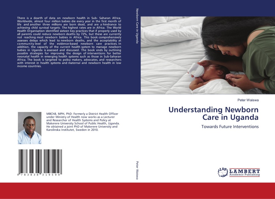 Understanding Newborn Care in Uganda: Towards Future Interventions