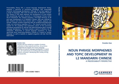 NOUN PHRASE MORPHEMES AND TOPIC DEVELOPMENT IN L2 MANDARIN CHINESE: A PROCESSABILITY PERSPECTIVE
