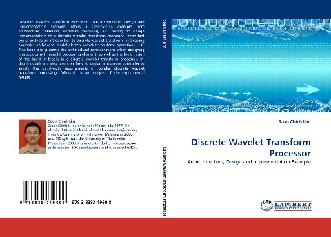 Discrete Wavelet Transform Processor: An Architecture, Design and Implementation Example