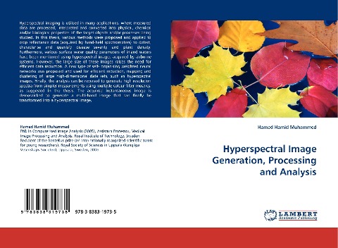 Hyperspectral Image Generation, Processing and Analysis