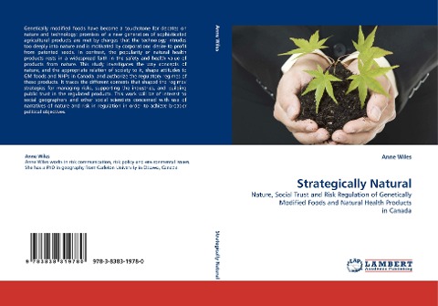 Strategically Natural: Nature, Social Trust and Risk Regulation of Genetically Modified Foods and Natural Health Products in Canada