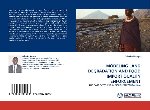 MODELING LAND DEGRADATION AND FOOD IMPORT QUALITY ENFORCEMENT: THE CASE OF WHEAT IN NORTHERN TANZANIA e