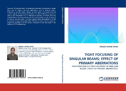 TIGHT FOCUSING OF SINGULAR BEAMS; EFFECT OF PRIMARY ABERRATIONS: INVESTIGATIONS ON TIGHT FOCUSING OF SINGULAR BEAMS; EFFECT OF PRIMARY ABERRATIONS