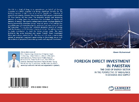 FOREIGN DIRECT INVESTMENT IN PAKISTAN: THE CASE OF ENERGY SECTOR IN THE PERSPECTIVE OF IMBALANCE IN DEMAND AND SUPPLY