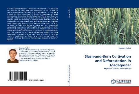 Slash-and-Burn Cultivation and Deforestation in Madagascar: Representations and Realities