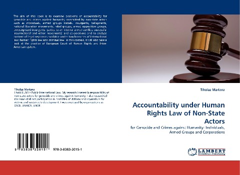 Accountability under Human Rights Law of Non-State Actors: for Genocide and Crimes against Humanity: Individuals, Armed Groups and Corporations