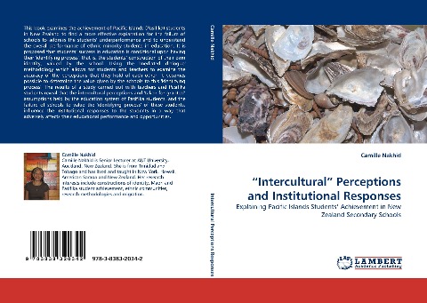 Intercultural Perceptions and Institutional Responses: Explaining Pacific Islands Students Achievement in New Zealand Secondary Schools