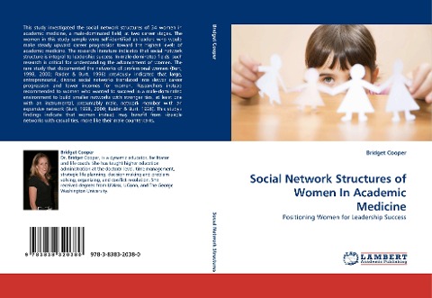 Social Network Structures of Women In Academic Medicine: Positioning Women for Leadership Success