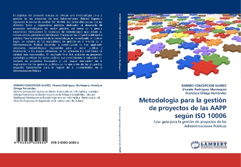 Metodologia para la gestión de proyectos de las AAPP según ISO 10006: Una guía para la gestión de proyectos de las Administraciones Públicas