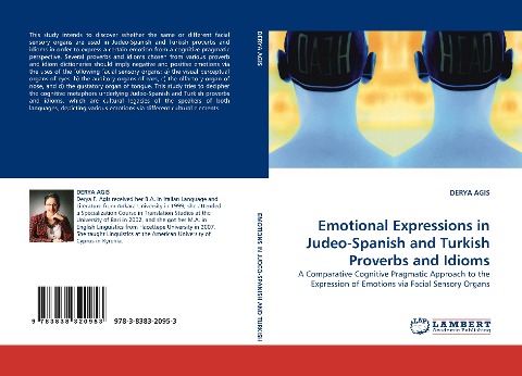 Emotional Expressions in Judeo-Spanish and Turkish Proverbs and Idioms: A Comparative Cognitive Pragmatic Approach to the Expression of Emotions via Facial Sensory Organs