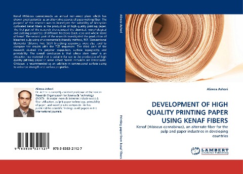 DEVELOPMENT OF HIGH QUALITY PRINTING PAPER USING KENAF FIBERS: Kenaf (Hibiscus cannabinus), an alternate fiber for the pulp and paper industries in developing countries