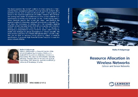 Resource Allocation in Wireless Networks: Cellular and Sensor Networks