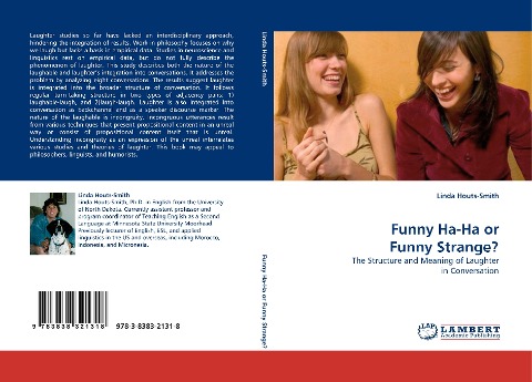 Funny Ha-Ha or Funny Strange?: The Structure and Meaning of Laughter in Conversation