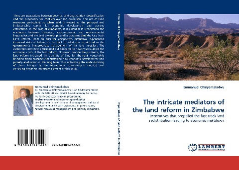 The intricate mediators of the land reform in Zimbabwe: Imperatives that propelled the fast track land redistribution leading to economic meltdown
