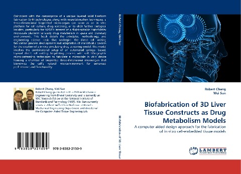 Biofabrication of 3D Liver Tissue Constructs as Drug Metabolism Models: A computer aided design approach for the fabrication of in vitro cell-embedded tissue models
