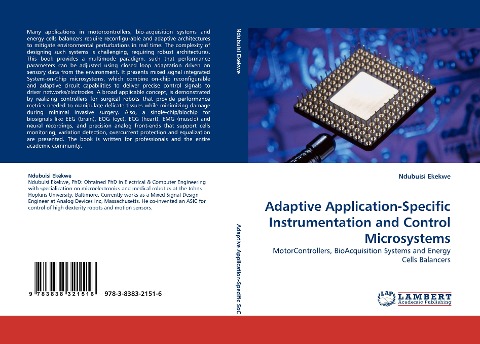 Adaptive Application-Specific Instrumentation and Control Microsystems: MotorControllers, BioAcquisition Systems and Energy Cells Balancers