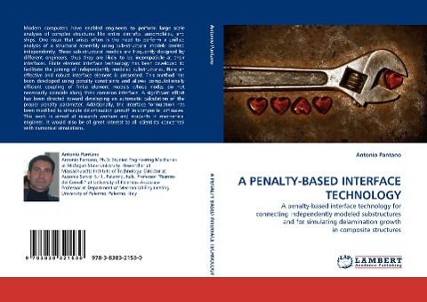 A PENALTY-BASED INTERFACE TECHNOLOGY: A penalty-based interface technology for connecting independently modeled substructures and for simulating delamination growth in composite structures