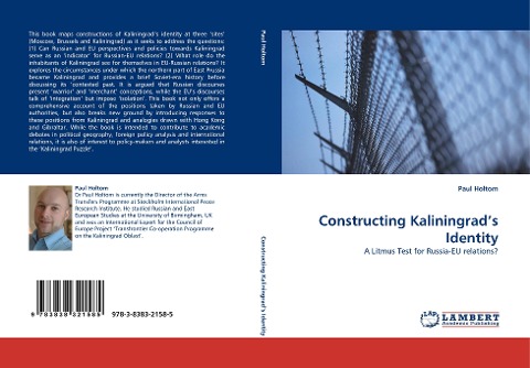 Constructing Kaliningrads Identity: A Litmus Test for Russia-EU relations?