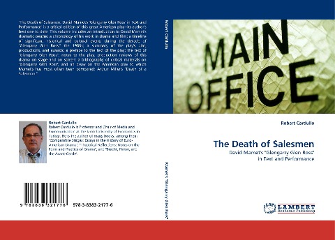 The Death of Salesmen: David Mamets Glengarry Glen Ross in Text and Performance