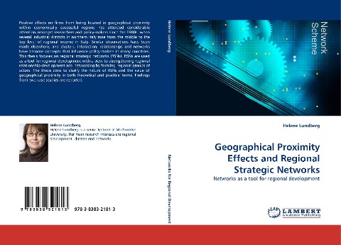 Geographical Proximity Effects and Regional Strategic Networks: Networks as a tool for regional development