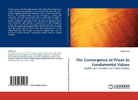 The Convergence of Prices to Fundamental Values: Applied Equity Valuation and Trading Strategy