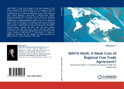 NAFTA Myth: A Weak Case of Regional Free Trade Agreement?: The Evidence from U.S. Textile and Apparel Trade and Production