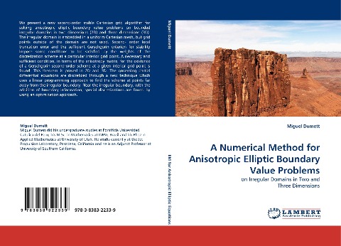A Numerical Method for Anisotropic Elliptic Boundary Value Problems: on Irregular Domains in Two and Three Dimensions