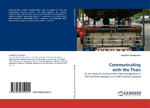 Communicating with the Thais: A case study of communication style management of Thai mid-level managers in a multi-national company