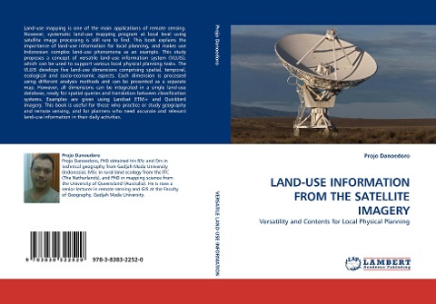 LAND-USE INFORMATION FROM THE SATELLITE IMAGERY: Versatility and Contents for Local Physical Planning