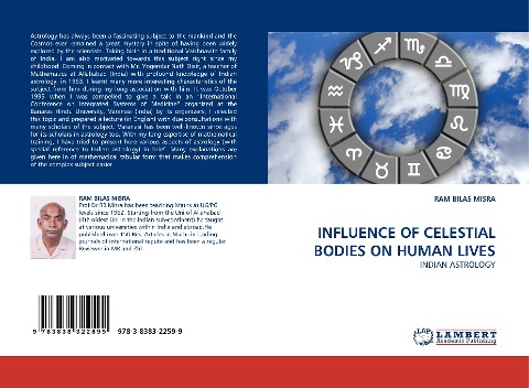 INFLUENCE OF CELESTIAL BODIES ON HUMAN LIVES: INDIAN ASTROLOGY
