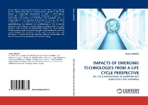 IMPACTS OF EMERGING TECHNOLOGIES FROM A LIFE CYCLE PERSPECTIVE: LIFE CYCLE IMPLICATIONS OF QUANTUM DOT SEMICONDUCTOR MATERIALS