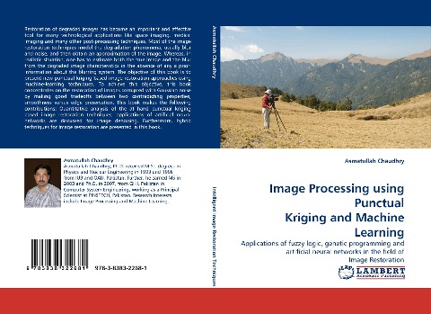Image Processing using Punctual Kriging and Machine Learning: Applications of fuzzy logic, genetic programming and artificial neural networks in the field of Image Restoration