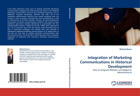Integration of Marketing Communications in Historical Development: How to Integrate Websites and Magazine Advertisements