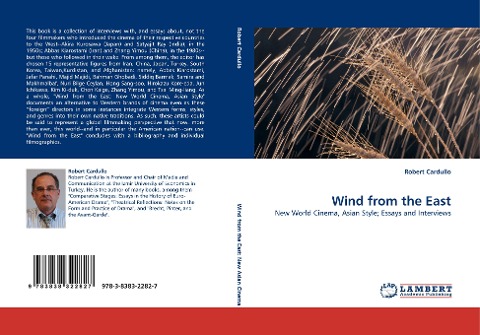 Wind from the East: New World Cinema, Asian Style; Essays and Interviews