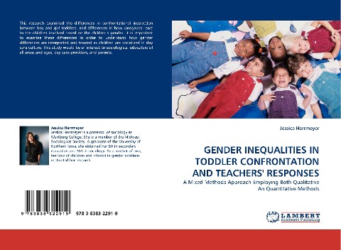 GENDER INEQUALITIES IN TODDLER CONFRONTATION AND TEACHERS RESPONSES: A Mixed Methods Approach Employing Both Qualitative An Quantitative Methods
