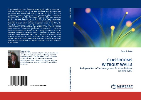 CLASSROOMS WITHOUT WALLS: An Exploration In The Management Of Video Distance Learning (VDL)