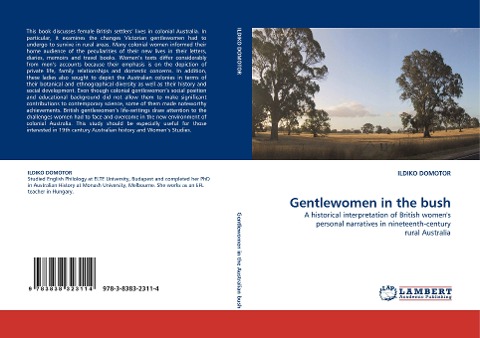 Gentlewomen in the bush: A historical interpretation of British womens personal narratives in nineteenth-century rural Australia