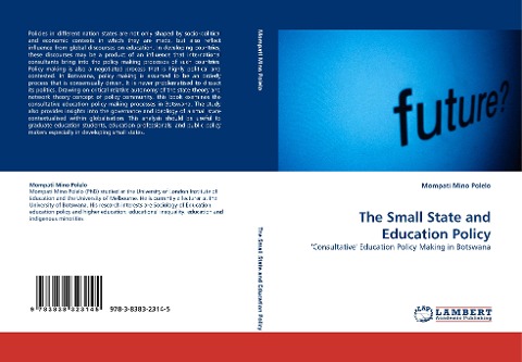 The Small State and Education Policy: Consultative Education Policy Making in Botswana