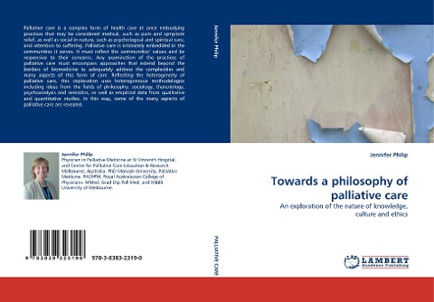 Towards a philosophy of palliative care: An exploration of the nature of knowledge, culture and ethics