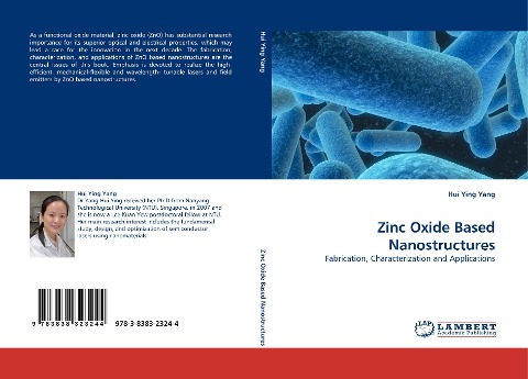 Zinc Oxide Based Nanostructures: Fabrication, Characterization and Applications