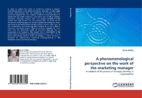 A phenomenological perspective on the work of the marketing manager: An analysis of the process of strategic planning in organisations
