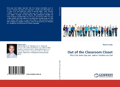 Out of the Classroom Closet: Why Only Some Gay and Lesbian Teachers are Out