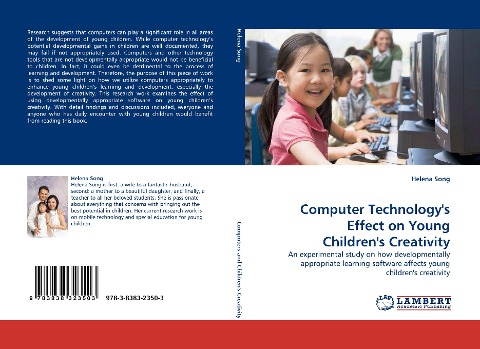 Computer Technologys Effect on Young Childrens Creativity: An experimental study on how developmentally appropriate learning software affects young childrens creativity