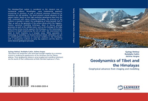 Geodynamics of Tibet and the Himalayas: Geophysical advances from imaging and modelling