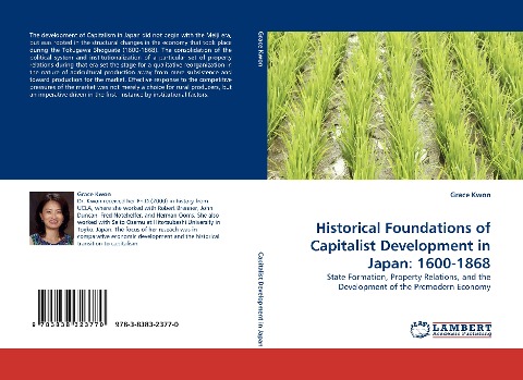 Historical Foundations of Capitalist Development in Japan: 1600-1868: State Formation, Property Relations, and the Development of the Premodern Economy