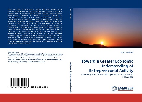 Toward a Greater Economic Understanding of Entrepreneurial Activity: Examining the Nature and Importance of Specialized Knowledge
