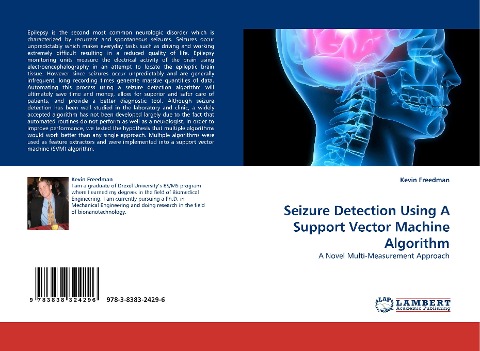 Seizure Detection Using A Support Vector Machine Algorithm: A Novel Multi-Measurement Approach